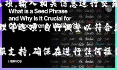 要设置TP钱包，您可以按照